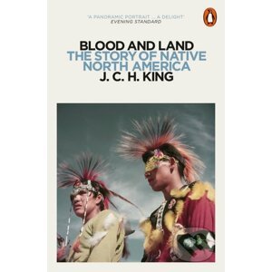 Blood and Land - J.C.H. King