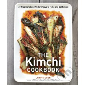 The Kimchi Cookbook - Lauryn Chun Olga Massov