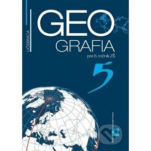 Geografia 5 - učebnica - Patrik Bubelíny, Gabriela Markusová
