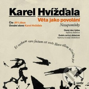 Věta jako povolání (audioknihovna) - Karel Hvížďala