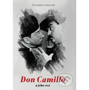 Don Camillo a jeho svet - Giovannino Guareschi, Giovannino Guareschi (ilustrátor)