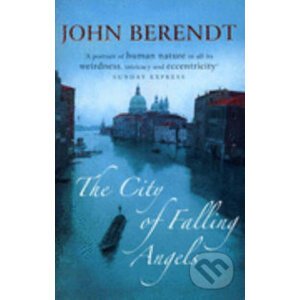 The City Of Falling Angels - John Berendt