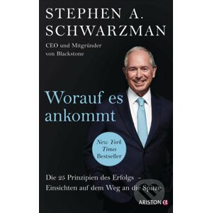 Worauf es ankommt - Stephen A. Schwarzman