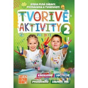 Tvorivé aktivity pre deti 2 - Taktik