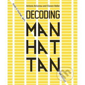 Decoding Manhattan - Antonis Antoniou, Steven Heller