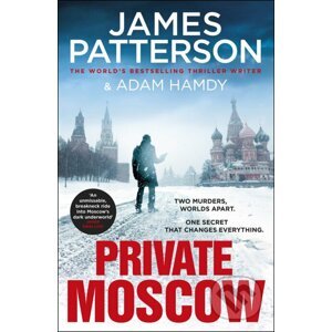 Private Moscow - James Patterson, Adam Hamdy
