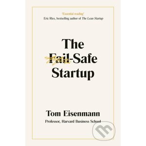 The Fail-Safe Startup - Tom Eisenmann