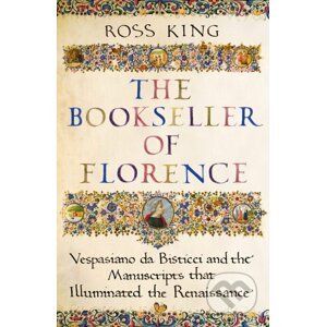 The Bookseller of Florence - Ross King