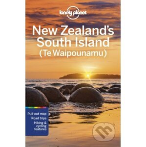 Lonely Planet New Zealand's South Island - Brett Atkinson, Peter Dragicevich, Monique Perrin, Tasmin Waby