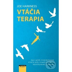 Vtáčia terapia - Joe Harkness