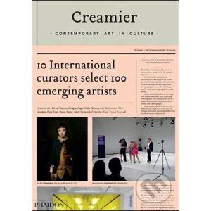 Creamier: Contemporary Art in Culture - Zolghadr Tirdad, Chus Martinez, Catherine Wood