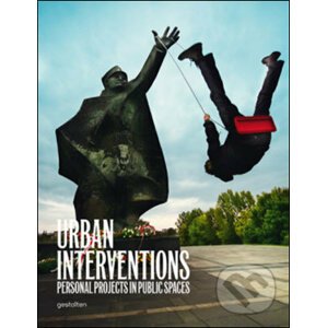 Urban Interventions - Robert Klanten