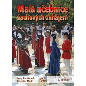 Malá učebnice šachových zahájení - Jerzy Konikowski, Břetislav Modr