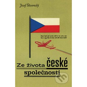 Ze života české společnosti - Josef Škvorecký