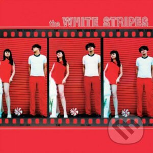 The White Stripes: White Stripes - Reedícia - The White Stripes