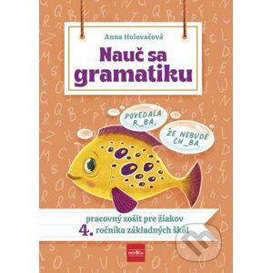 Nauč sa gramatiku - Anna Holovačová