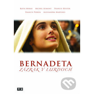 Bernadeta: Zázrak v Lurdoch DVD