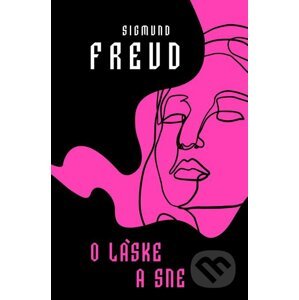 E-kniha O láske a sne - Sigmund Freud
