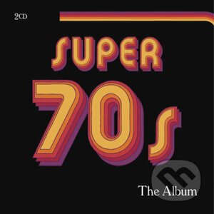 Super Hits Of The 70's - Hudobné albumy