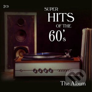 Super Hits Of The 60‘s - Hudobné albumy