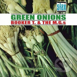 Booker T. & The MG's: Green Onions LP - Booker T., The MGs