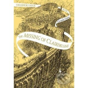 The Missing of Clairdelune - Christelle Dabos
