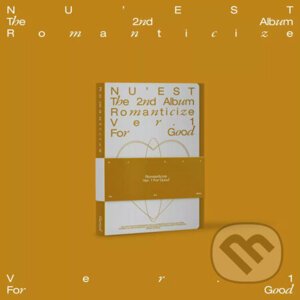 Nu'est: The 2nd Album 'Romanticize' (For Good Version) - Nu'est