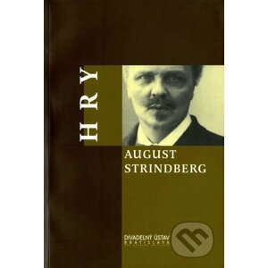 Hry - August Strindberg