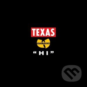 Texas featuring Wu-Tang Clan : Hi [RSD Drops 2021] Single LP - Texas featuring Wu-Tang Clan