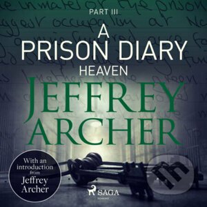 A Prison Diary III - Heaven (EN) - Jeffrey Archer