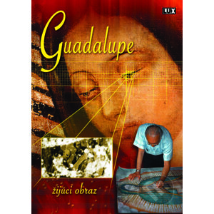 Guadalupe - žijúci obraz DVD