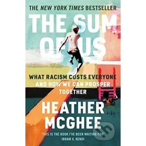The Sum of Us - Heather McGhee