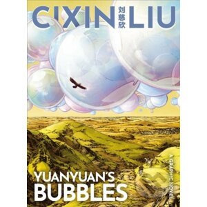 Yuanyuan's Bubbles - Cixin Liu, Steven Dupré (ilustrátor)