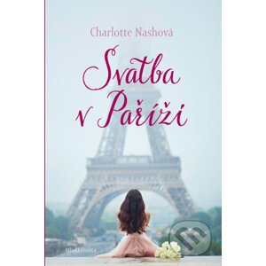 Svatba v Paříži - Charlotte Nash
