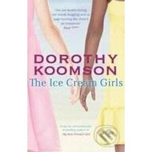 The Ice Cream Girls - Dorothy Koomson