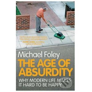 The Age of Absurdity - Michael Foley