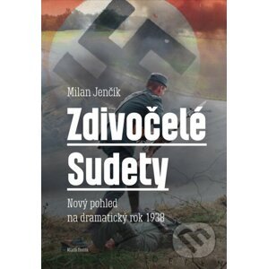 E-kniha Zdivočelé Sudety - Milan Jenčík
