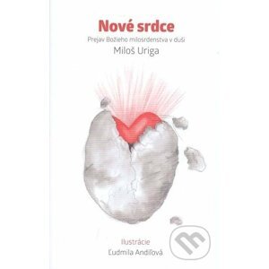 Nové srdce - Miloš Uriga