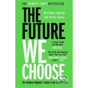 The Future We Choose - Christiana Figueres
