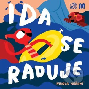 Ida se raduje - Nikola Hoření (ilustrátor)