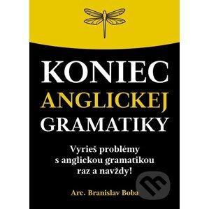 Koniec anglickej gramatiky - Arc. Branislav Boba