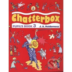 Chatterbox 3 - Pupil's Book - Jackie Holderness