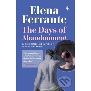 The Days of Abandonment - Elena Ferrante