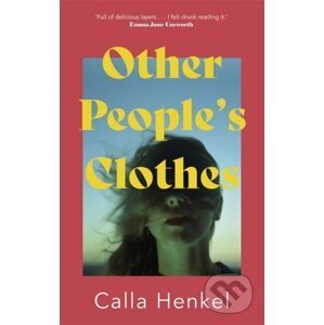 Other People's Clothes - Calla Henkel