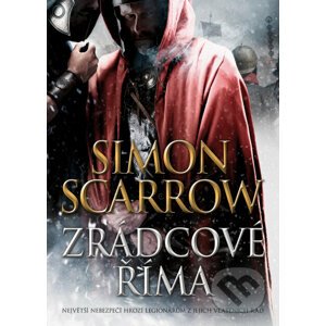 E-kniha Zrádcové Říma - Simon Scarrow