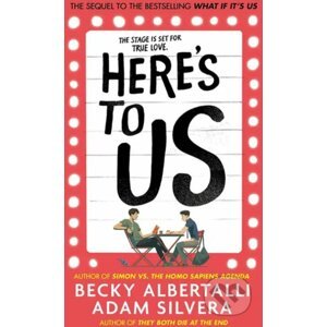 Here's To Us - Adam Silvera, Becky Albertalli
