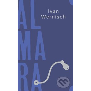 E-kniha Almara - Ivan Wernisch