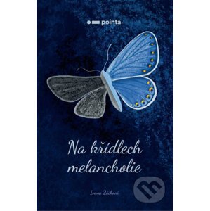 E-kniha Na křídlech melancholie - Ivana Žáčková