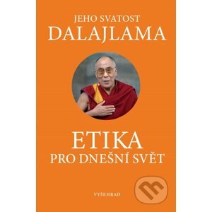 E-kniha Etika pro dnešní svět - Dalajláma