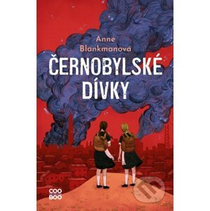 E-kniha Černobylské dívky - Anne Blankman